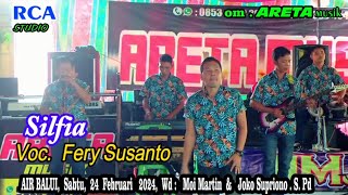 SILFIA  // OM ARETA MUSIK NGULAK //  LIVE DESA AIR  BALUI // WD :  MOI &  JOKO