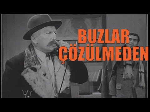 Buzlar Çözülmeden - Eski Türk Filmi Tek Parça