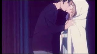 Top 3 Anime Love Stories will Melt Your Heart [AMV]