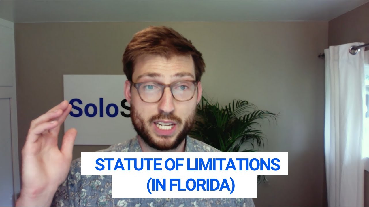The Statute of Limitations in Florida - YouTube