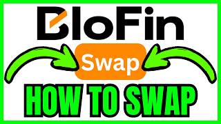 How To SWAP On BloFin (QUICK & EASY) 2026