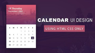 Calendar UI Design Using HTML CSS Only | Calendar Design