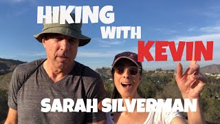 HIKING WITH KEVIN - SARAH  SILVERMAN