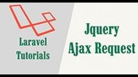 Load quận huyện, phường xã ajax laravel  - [ Ví dụ ]