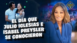 ¿Cómo se conocieron Isabel Preysler y Julio Iglesias? - El Hormiguero