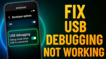USB Debugging Not Working on Samsung? Here’s the 100% Working Fix (2025 Update!)