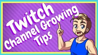 How To Grow Your Channel On Twitch