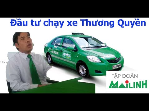 Video Có nên mua lại xe thương quyền taxi MaiLinh: Trưởng... - youtube