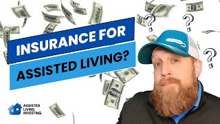 How Health Insurance Works for Assisted Living