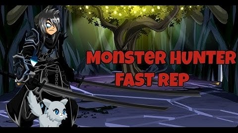 AQW  Monster Hunter Rep