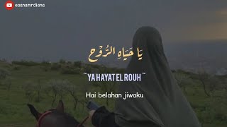 Ya Hayat El Rouh - Lirik Lagu Arab (Latin+Terjemahan)~Fadl Shaker