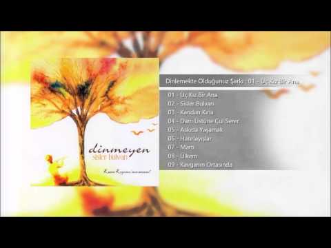 Grup Dinmeyen - Üç Kız Bir Ana mp3 indir