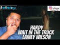 FIRST TIME HEARING HARDY - wait in the truck (feat. Lainey Wilson) REACTION
