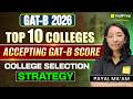 GAT-B 2026 🚨 Top 10 Colleges Accepting GAT-B Score | College Selection Strategy Explained | VedPrep
