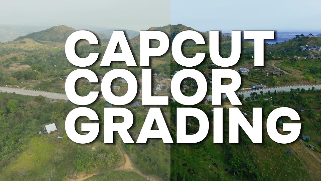 Practicing Capcut Color Grading
