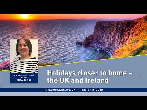 Holidays Closer to home   the UK & Ireland