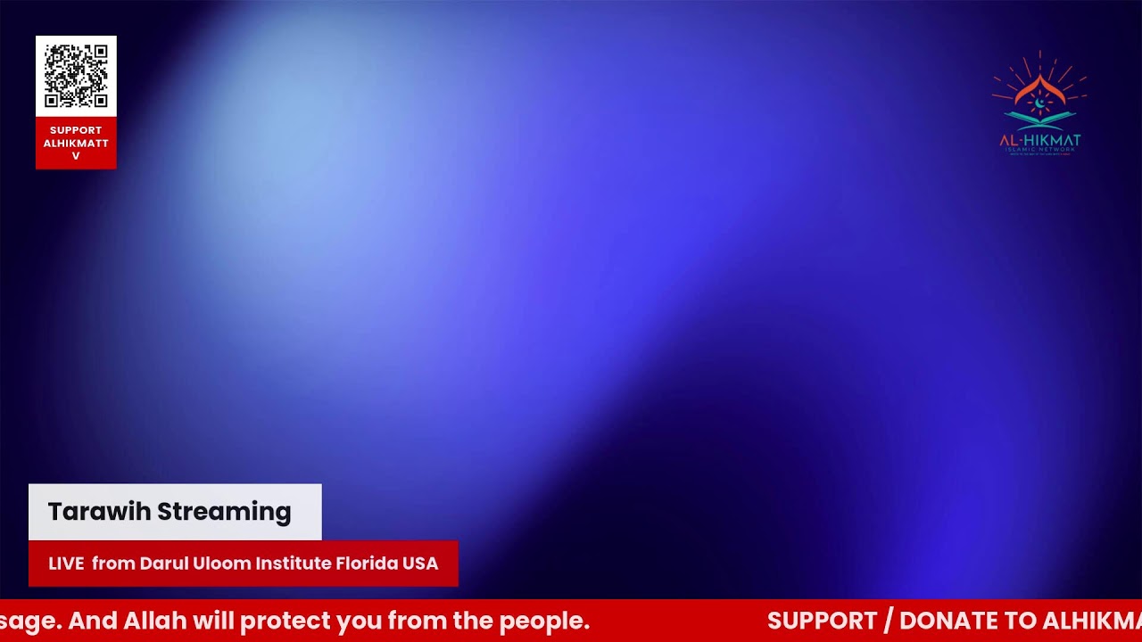 Tarawih Streaming Live from Darul Uloom Institute Florida USA