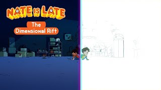 ⌚ NATE IS LATE - Season 2 : The Dimensional Rift - FULL EPISODE