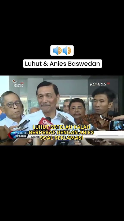 opung luhut dan anies(dialog reklamasi) baswedan#luhutbinsarpandjaitan #aniesbaswedan #reklamasi