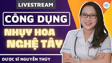 Công dụng thực sự của Nhụy hoa nghệ Tây (Saffron) I Dược sĩ Nguyễn Thúy