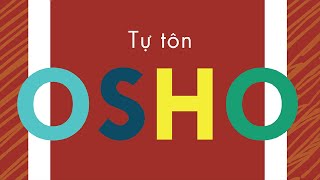 [Sách Nói] Tự Tôn - Osho #promovideo