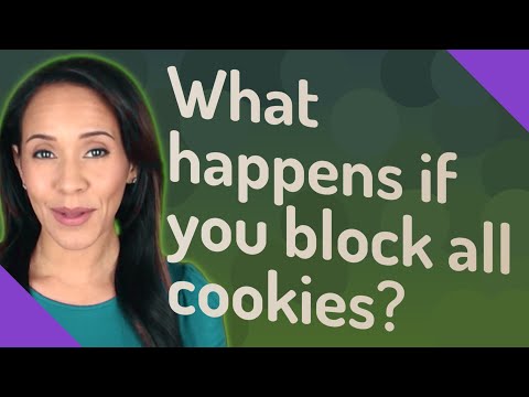 What happens if I block all cookies?