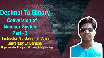 HSC ICT 3rd Chapter Part-3 || Decimal to Binary || Conversion of Number System in Bangla
