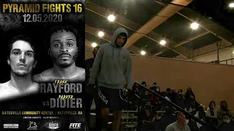 PF16   Parker Didier v Frank Rayford