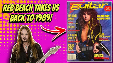 ‼️We revisit July 1989 Guitar Magazine with REB BEACH!🤯🎸| Winger | Kramer | Bob Dylan and MORE| 4K!