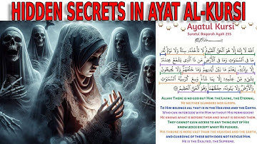 HIDDEN SECRETS IN AYAT AL-KURSI THAT WILL CHANGE YOUR LIFE FOREVER!