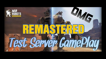 Remastered Test Server Gameplay | 4K Definition | 20 September 2020 | War Robots [WR]