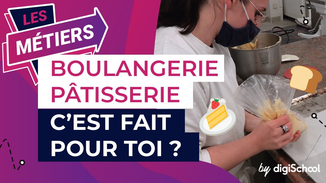 Métiers de la boulangerie pâtisserie, tout savoir