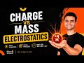 🔴3 - Electrostatics | Charge vs Mass | JEE - NEET | Elev8 Academy