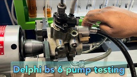 अशोक लीलैंड  DELPHI BS6 DIESEL PUMP TESTING MANUALLY