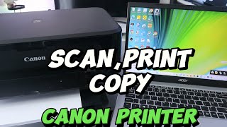 How To Scan, Print From Your Computer, Copy From Canon Printer ~ Full Guide 