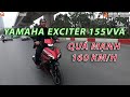 YAMAHA EXCITER 155 VVA có gì HOT? CẢM NHẬN SỨC MẠNH CỦA EXCITER 150 VVA Có đáng giá 50Tr VNĐ Không?