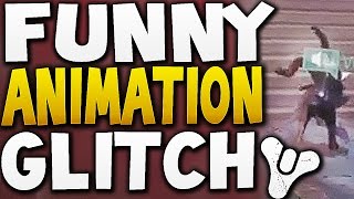 Destiny - FUNNY ANIMATION GLITCH !! (Tutorial)