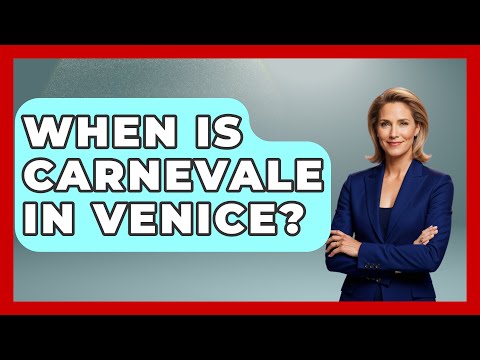 When Is Carnevale