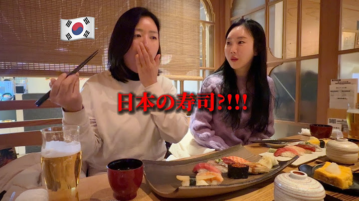 生魚が苦手な韓国人が初めて日本の寿司を食べて衝撃を受けました...日本食が全く違くて驚きの連続