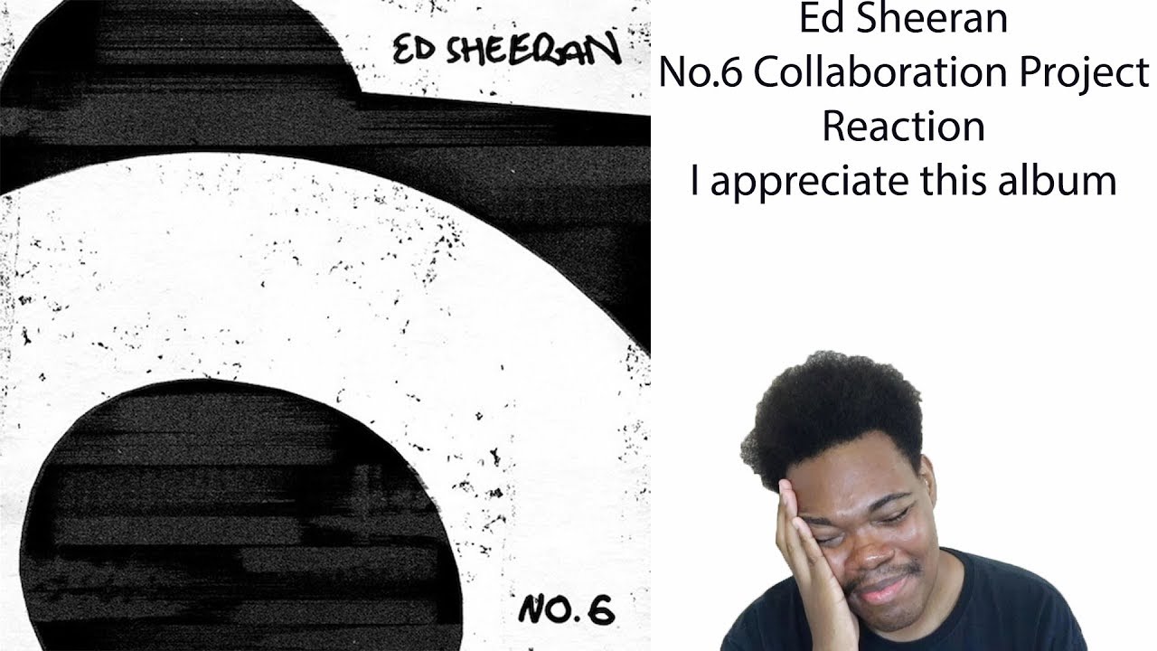 Get Ed Sheeran No 6 Collaborations Project Late Late Reaction Youtube HD Get Wallpaper Ed Sheeran No 6 Collaborations Project Late Late Reaction Youtube Free HD