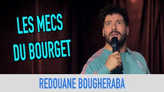 REDOUANE BOUGHERABA - LES MECS DU BOURGET