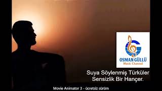 Suya Söylenmiş Türküler Sensizlik Bir Hançer Resimi
