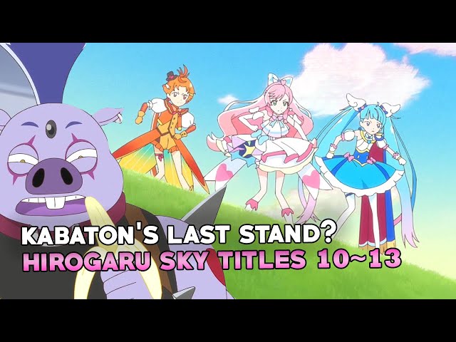 HIROGARU SKY PRECURE Spoilers! April Episode Titles 10~13 & Cure  Butterfly's debut date analysis 