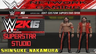 WWE 2K16 Superstar Studio Shinsuke Nakamura CAW Community Creations PS4 XBOX ONE