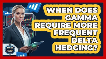 When Does Gamma Require More Frequent Delta Hedging?