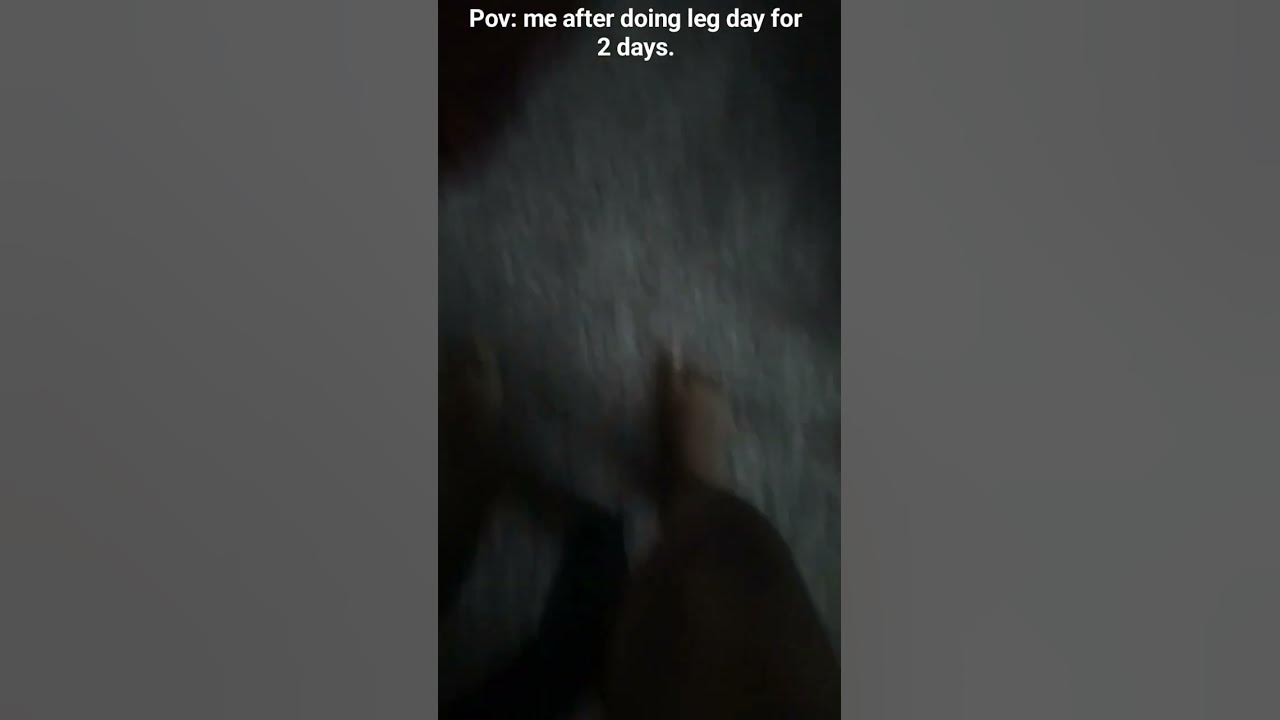 Pov You Do Leg Day For 2 Days YouTube pov-you-do-leg-day-for-2-days-youtube