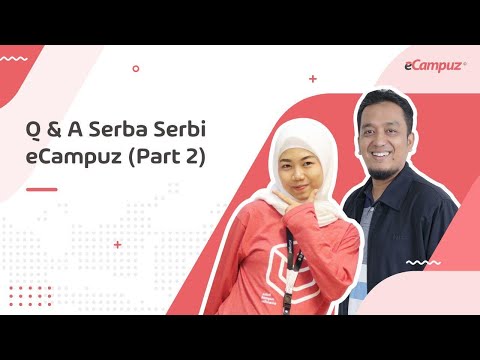 Q & A Serba Serbi eCampuz (Part 2)