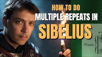 Multiple Repeats in Sibelius