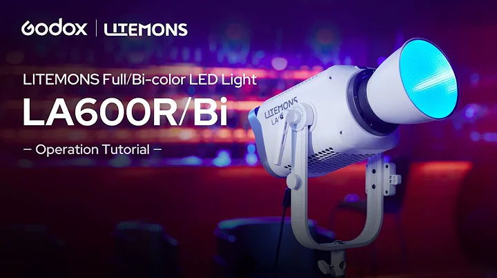 Operation Tutorial - Godox LITEMONS LA600R/Bi: where power meets creativity!