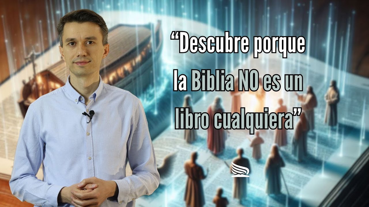 "Descubre por qué la Biblia NO es un libro cualquiera" - YouTube